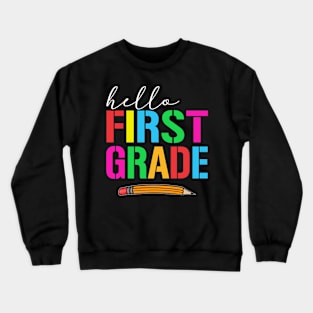 Hello First Grade Crewneck Sweatshirt